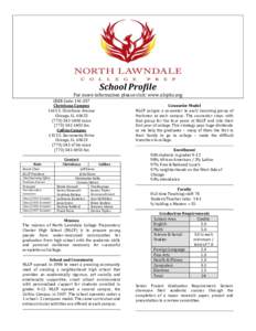 School Profile For more information please visit: www.nlcphs.org CEEB Code: Christiana Campus 1615 S. Christiana Avenue Chicago, IL 60623