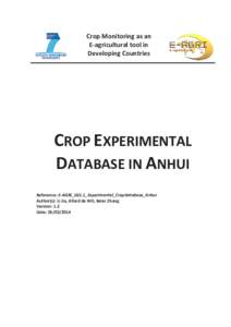 Crop Monitoring as an E-agricultural tool in Developing Countries CROP EXPERIMENTAL DATABASE IN ANHUI