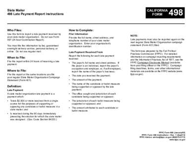 CALIFORNIA Form Slate Mailer 498 Late Payment Report Instructions