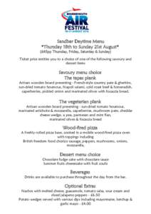 Sandbar Daytime Menu *Thursday 18th to Sunday 21st August* (£45pp Thursday, Friday, Saturday & Sunday)  Ticket price entitles you to a choice of one of the following savoury and
