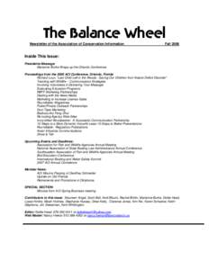 The Balance Wheel Newsletter of the Association of Conservation Information Fall[removed]Inside This Issue: