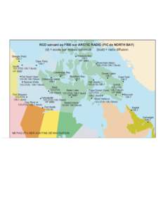 RCO servant au FISE sur ARCTIC RADIO (FIC de NORTH BAY) (d) = accès par réseau commuté (bcst) = radio diffusion Shingle Point 126.7