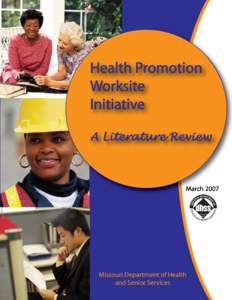 Health Promotion Worksite Initiative A Literature Review  March 2007