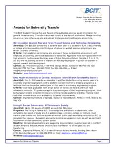 Student Financial Aid and Awards 3700 Willingdon Avenue Burnaby, BC V5G 3H2 Awards for University Transfer The BCIT Student Financial Aid and Awards office publicizes external award information for