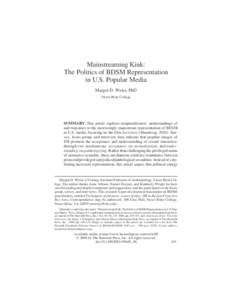 Mainstreaming Kink: The Politics of BDSM Representation in U.S. Popular Media Margot D. Weiss, PhD Sweet Briar College