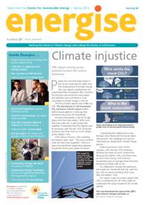 News from the Centre for Sustainable Energy | Springcse.org.uk @cse_bristol Tackling the threat of climate change and ending the misery of cold homes