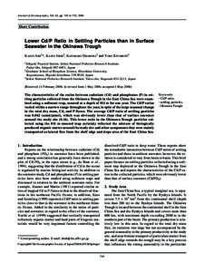 Journal of Oceanography, Vol. 62, pp. 745 to 752, 2006  Short Contribution Lower Cd/P Ratio in Settling Particles than in Surface Seawater in the Okinawa Trough