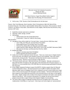 Missoula County Fire Protection Association January 16, 2013 General Meeting Minutes 2013 Board Election, Puppet Show/Match Safety Support, Seeley Swan Fire Planning, VFA Disbursements •