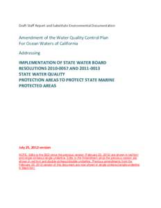Draft Staff Report and Substitute Environmental Documentation  Amendment of the Water Quality Control Plan For Ocean Waters of California Addressing IMPLEMENTATION OF STATE WATER BOARD