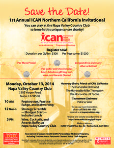 Save the Date!  1st Annual ICAN Northern California Invitational You can play at the Napa Valley Country Club to benefit this unique cancer charity!