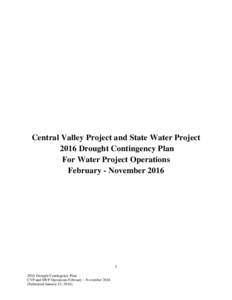 Central Valley Project and State Water Project 2016 Drought Contingency Plan For Water Project Operations February - November