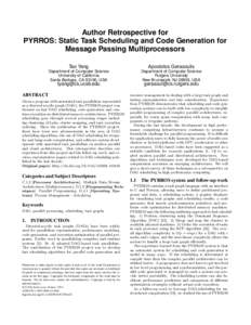 Author Retrospective for PYRROS: Static Task Scheduling and Code Generation for Message Passing Multiprocessors Tao Yang  Apostolos Gerasoulis