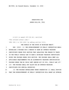 HB-5596, As Passed Senate, December 19, 2009  SUBSTITUTE FOR HOUSE BILL NO[removed]A bill to amend 1976 PA 451, entitled