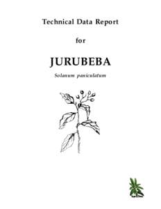 Technical Data Report for JURUBEBA Solanum paniculatum