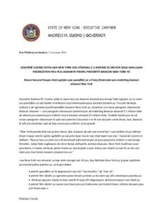 Pou Piblikasyon Imedya: 13 novanm[removed]GOUVÈNÈ CUOMO SIYEN LWA NEW YORK SOU ATIZANAL E LI ANONSE $3 MILYON DOLA NAN LAJAN PWOMOSYON POU PLIS OGMANTE PWOFIL PWODIKTÈ BWASON NEW YORK YO Nouvo lwa pral koupe chak egzija