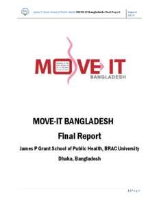 James P. Grant School of Public Health MOVE-IT Bangladesh: Final Report  AugustMOVE-IT BANGLADESH