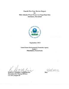 Fourth Five-Year Review Report for Mid-Atlantic Wood Preservers Superfund Site - Harmans, Maryland - September 2013
