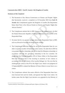 Communication[removed] – Eyob B. Asemie v the Kingdom of Lesotho Summary of the Complaint 1. The Secretariat of the African Commission on Human and Peoples’ Rights (the Secretariat), received a complaint on 18 December