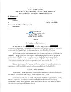 STATE OF MICHIGAN  DEPARTMENT OF INSURANCE AND FINANCIAL SERVICES Before the Director of Insurance and Financial Services In the matter of: