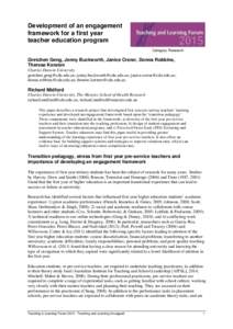 Development of an engagement framework for a first year teacher education program Category: Research  Gretchen Geng, Jenny Buckworth, Janice Crerar, Donna Robbins,