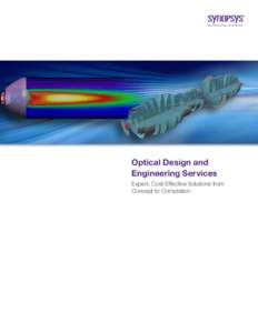 Optical Design and Engineering Services Expert, Cost-Effective Solutions from Concept to Completion  Overview