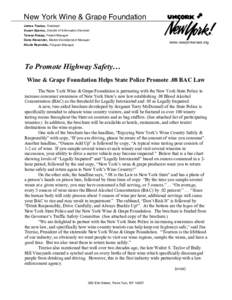 New York Wine & Grape Foundation James Trezise, President Susan Spence, Director of Information Services Teresa Knapp, Project Manager Dana Alexander, Market Development Manager Nicole Reynolds, Program Manager