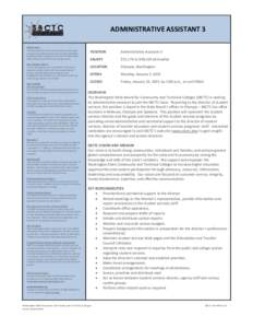 ADMINISTRATIVE ASSISTANT 3 ABOUT SBCTC The State Board for Community and Technical Colleges oversees policy development, secures state and federal funding, and sets strategic direction for the Washington State Community 