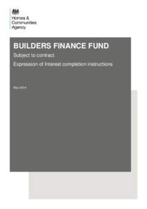 BUILDERS FINANCE FUND Subject to contract Expression of Interest completion instructions May 2014