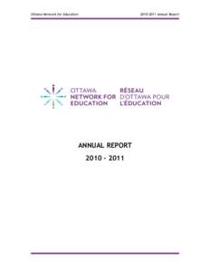 Ottawa Network for Education[removed]Annual Report ANNUAL REPORT[removed]