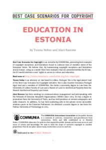    EDUCATION IN  ESTONIA  by Teresa Nobre and Alari Rammo  