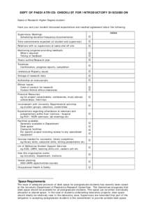 DEPT OF PAEDIATRICS: CHECKLIST FOR INTRODUCTORY DISCUSSION Name of Research Higher Degree student: Have you and your student discussed expectations and reached agreement about the following: notes  Supervisory Meetings: