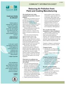 [removed]COMMUNITY INFORMATION SHEET Reducing Air Pollution from: Paint and Coating Manufacturing