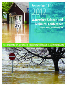 September 13–14  Watershed Science and Technical Conference Thayer Hotel, West Point, NY