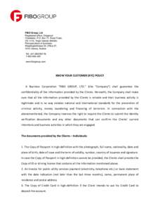 FIBO Group, Ltd Registered office: Craigmuir Chambers, P.O. Box 71, Road Town, VG 1110, Virgin Islands (British) Principal place of business: Wipplingerstrasse 34, Office 37,