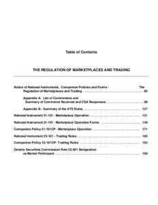 Table of Contents  THE REGULATION OF MARKETPLACES AND TRADING Notice of National Instruments, Companion Policies and Forms The .