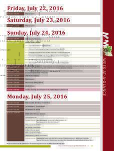 Friday, July 22, 2016 8:30 AM – 5:00 PM MSA Council  Saturday, July 23, 2016