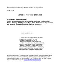 Please publish once, Saturday, March 31, 2018, in the Legal Notices. PO #: NOTICE OF PROPOSED ORDINANCE  TO WHOM IT MAY CONCERN: