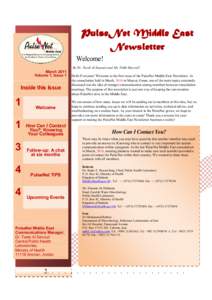 PulseNet Middle East Newsletter Welcome! By Dr. Tarek Al Sanouri and Ms. Nikki Maxwell  March 2011