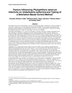 General Technical Report PSW-GTR-243  Factors Influencing Phytophthora ramorum Infectivity on Umbellularia californica and Testing of a Defoliation-Based Control Method1 Christine Windsor Colijn, 2 Michael Cohen,2 Steve 