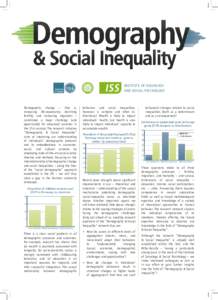 INSTITUTE OF SOCIOLOGY AND SOCIAL PSYCHOLOGY Demographic change – that is, increasing life-expectancy, declining fertility, and increasing migration –