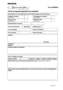 Form HBDPUV  Form to request payment to Landlord Why payment is to be made direct to the landlord (please tick all that apply) 8 Weeks in Arrears