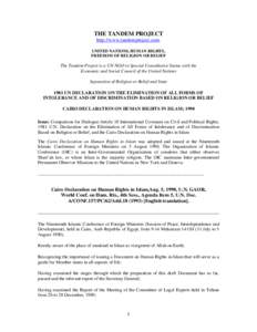 Religious discrimination / Religious persecution / Cairo Declaration on Human Rights in Islam / Sharia / Universal Declaration of Human Rights / Freedom of religion / Dignity / Religious intolerance / Toleration / Human rights / Ethics / Religion