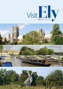 Ely Cathedral / English Gothic architecture / Norman architecture / Civil parishes in Cambridgeshire / The Fens / Bishop of Ely / Isle of Ely / Ely / Prickwillow / Cambridgeshire / Counties of England / Ely /  Cambridgeshire