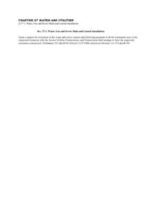 CHAPTER 27 WATER AND UTILITIES § 27-1. Water, Gas and Sewer Main and Lateral Installation SecWater, Gas and Sewer Main and Lateral Installation. Upon a request for extension of the water and sewer system and fol