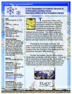 FLICC Meeting Announcement MA2010-2  FLICC Orientation to Federal Libraries & Information Centers Series Executive Office of the President Library Date