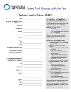Student Travel Scholarship Application Form Application deadline: February 25, 2014 Date Name of Applicant University