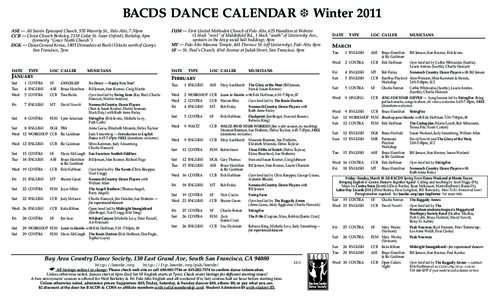 BACDS DANCE CALENDAR ❆ Winter 2011 ASE — All Saints Episcopal Church, 555 Waverly St., Palo Alto, 7:30pm CCB — Christ Church Berkeley, 2138 Cedar St. (near Oxford), Berkeley, 8pm (formerly “Grace North Church”)