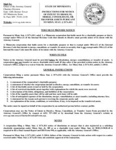 Mail To: Office of the Attorney General Charities Division Suite 1200, Bremer Tower 445 Minnesota Street St. Paul, MN[removed]