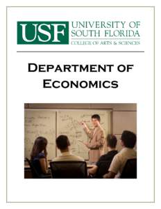 Department of Economics Table of Contents Page 1: B.S. Major Requirements Page 3: Additional USF Degree Requirements