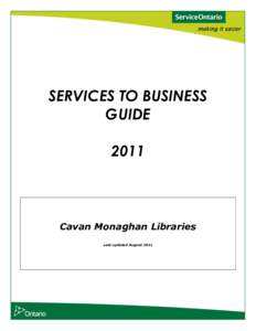 SERVICES TO BUSINESS GUIDE 2011 Cavan Monaghan Libraries Last updated August 2011